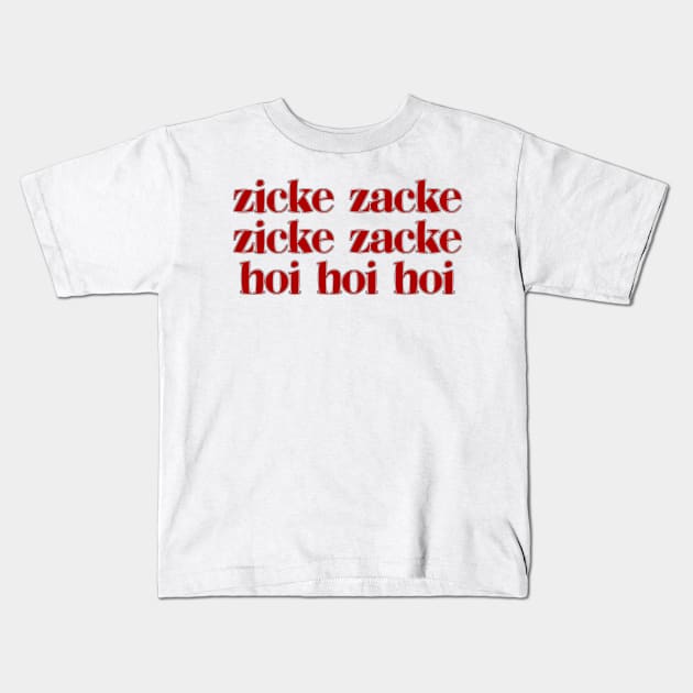 Zicke Zacke Hoi Hoi Hoi Kids T-Shirt by Underground Cargo